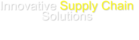 Innovative Supply Chain  Solutions